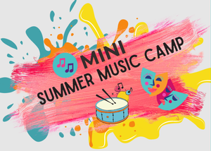Mini Music Camp -  A